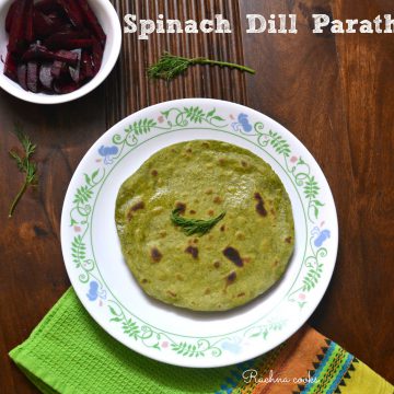 Spinach dill paratha