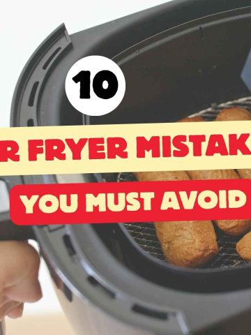 Text saying 10 air fryer mistakes you must avoid