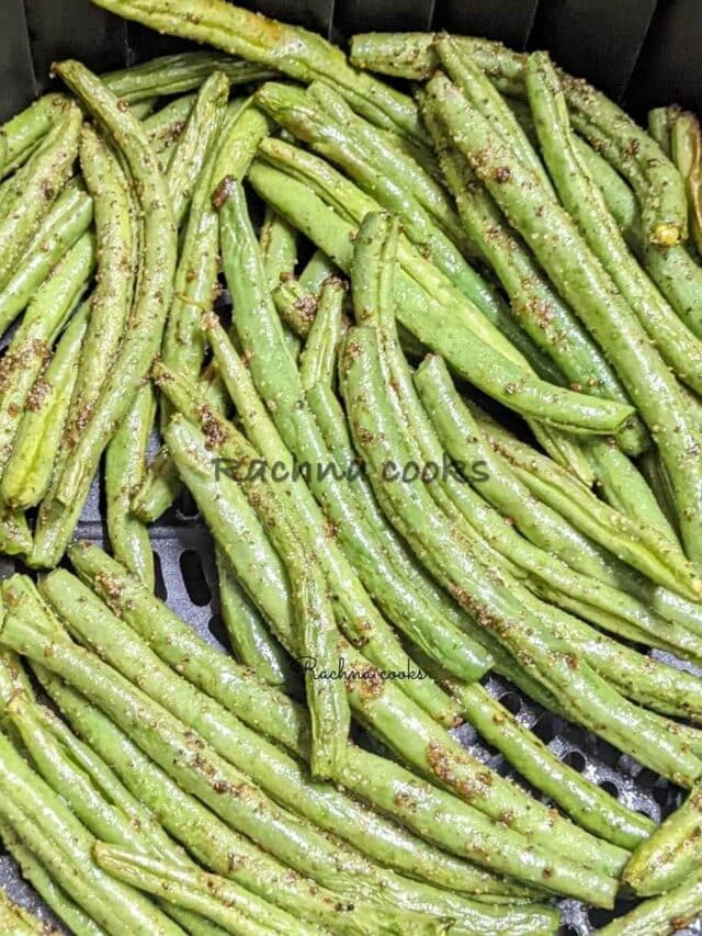Green Bean Air fryer Recipe Rachna cooks